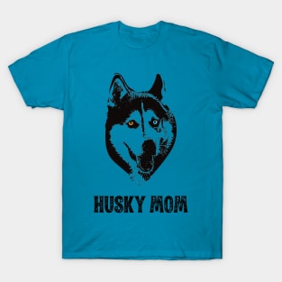 Husky Mom - Siberian Husky Mom T-Shirt